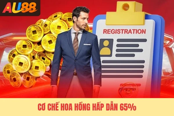 Cơ chế hoa hồng hấp dẫn 65%