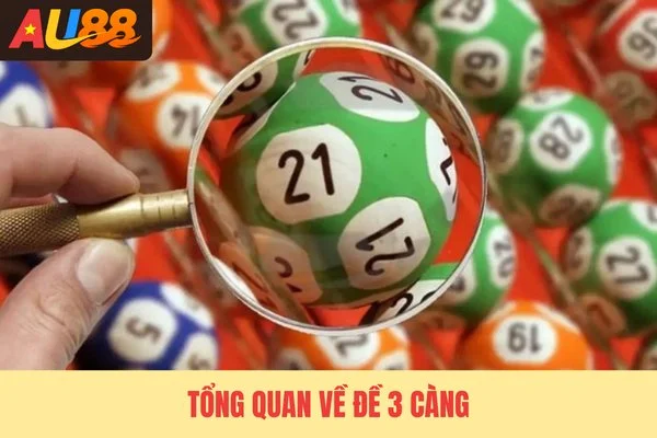 Tổng quan về đề 3 càng